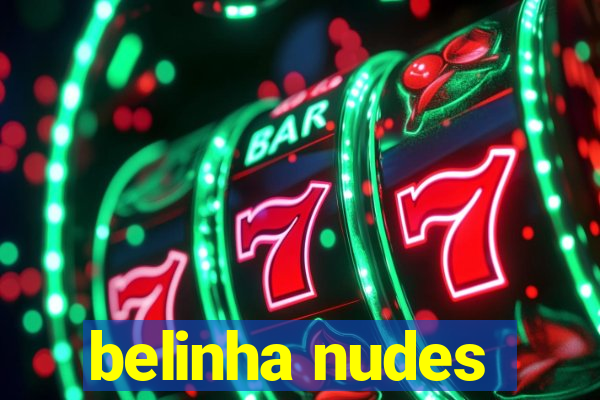 belinha nudes